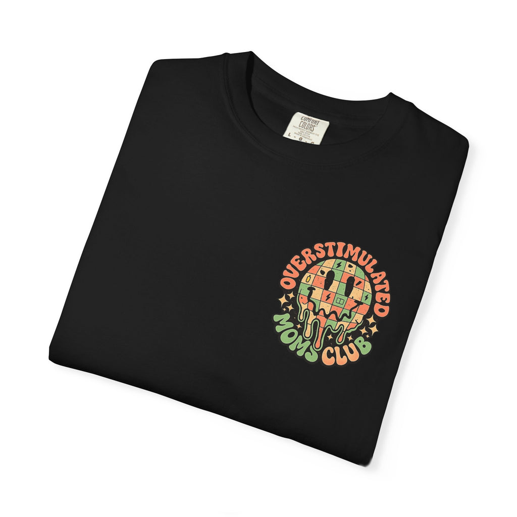 Overstimulated Tee