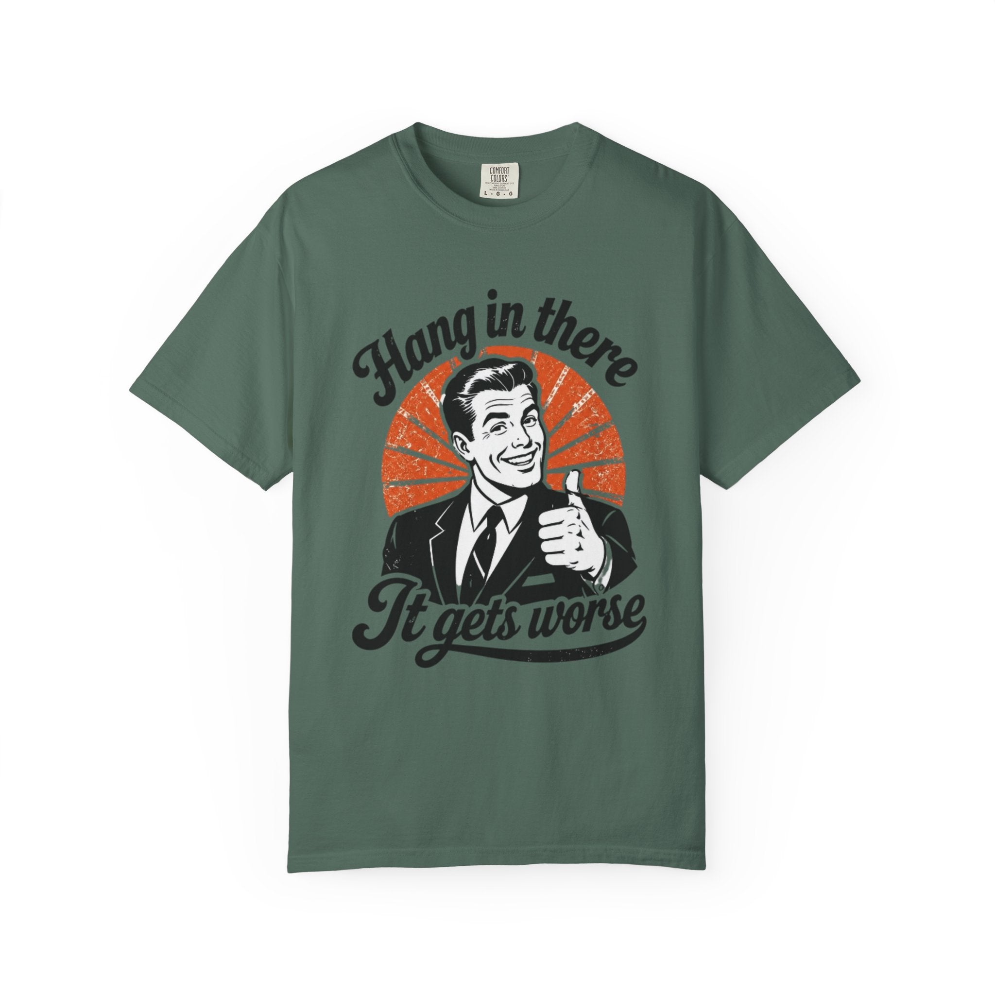 Hang in There Tee