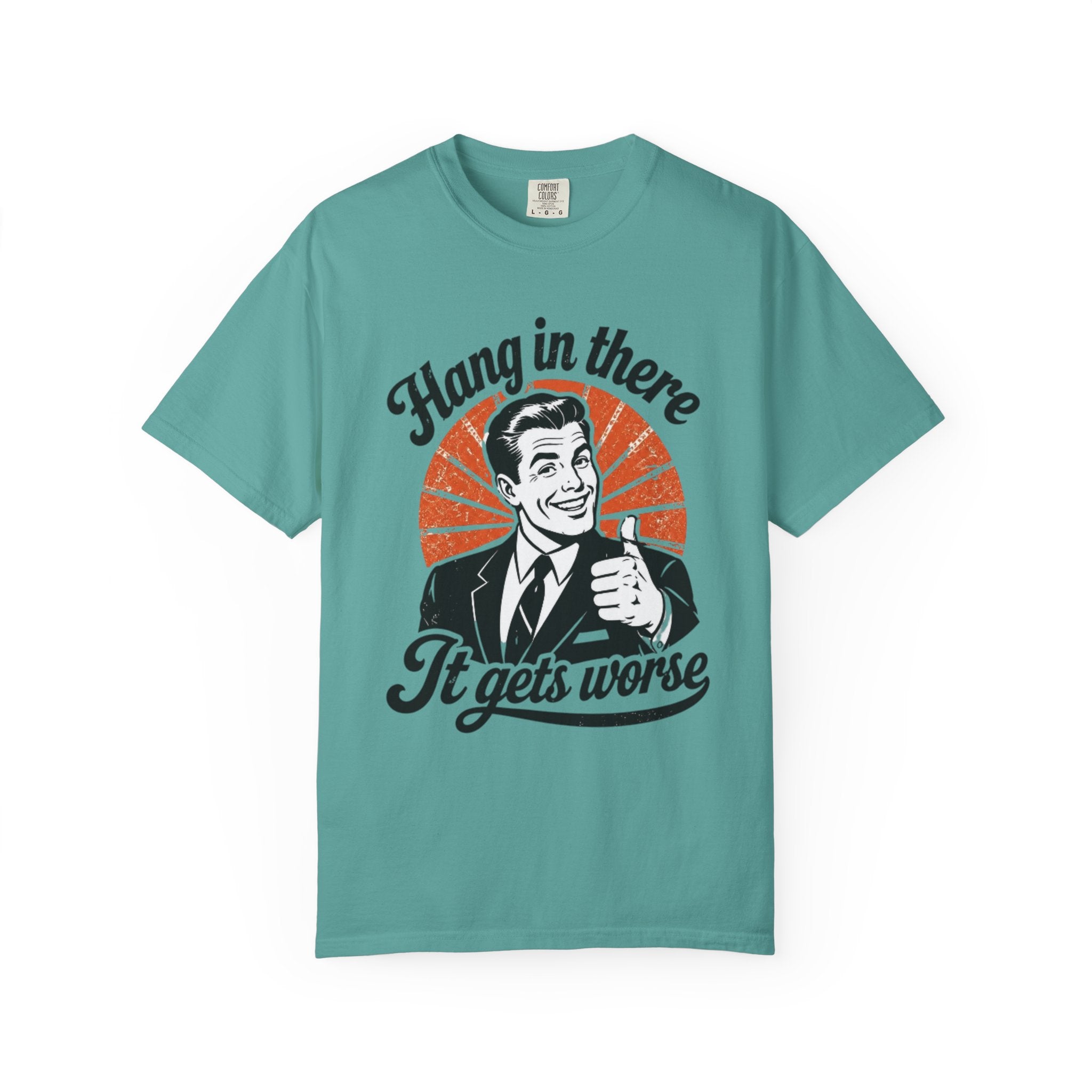 Hang in There Tee
