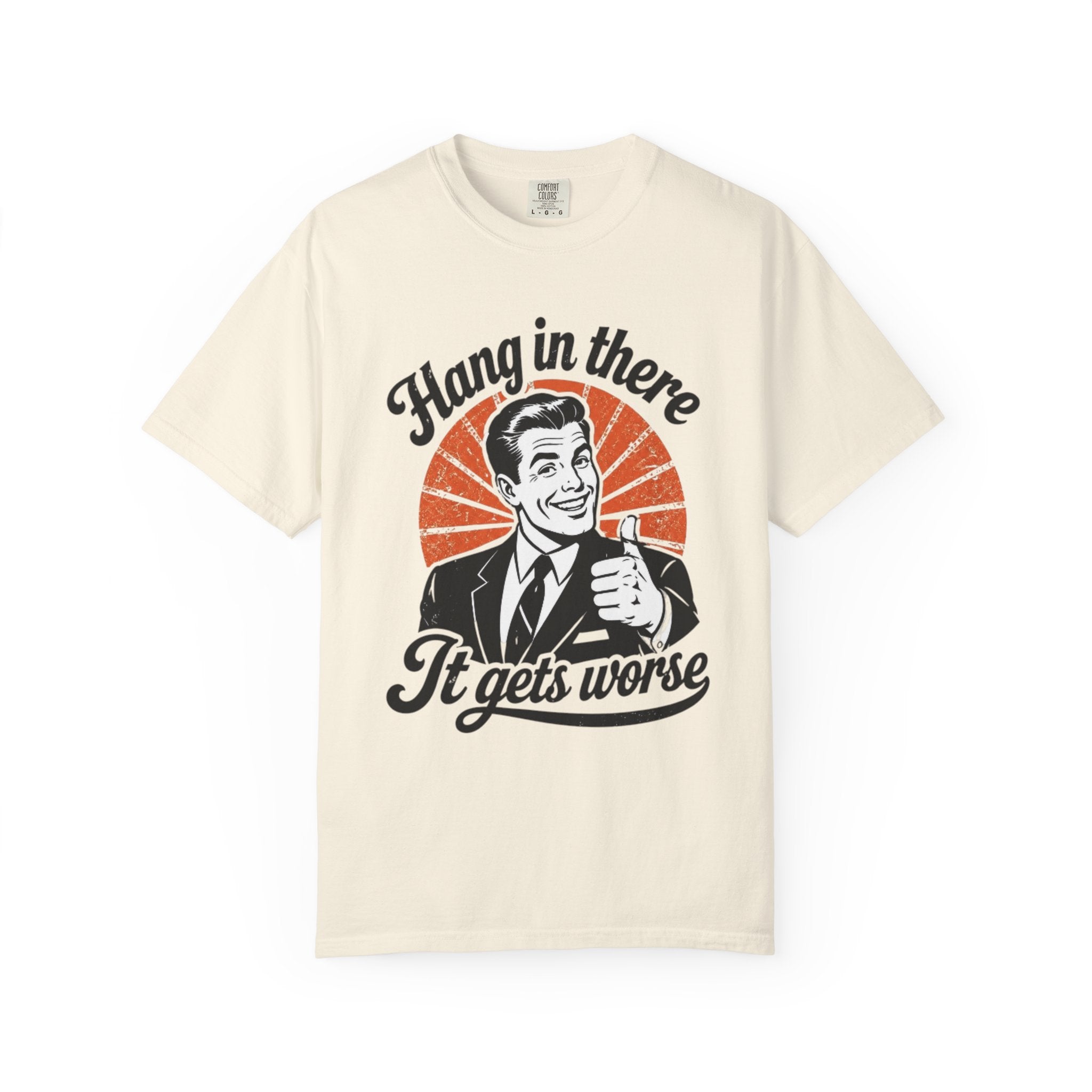 Hang in There Tee