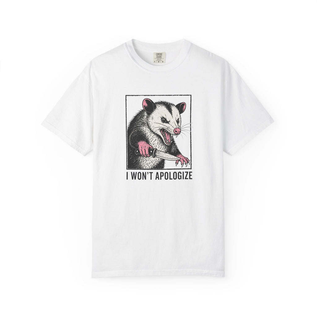 I Won't Apologize Tee