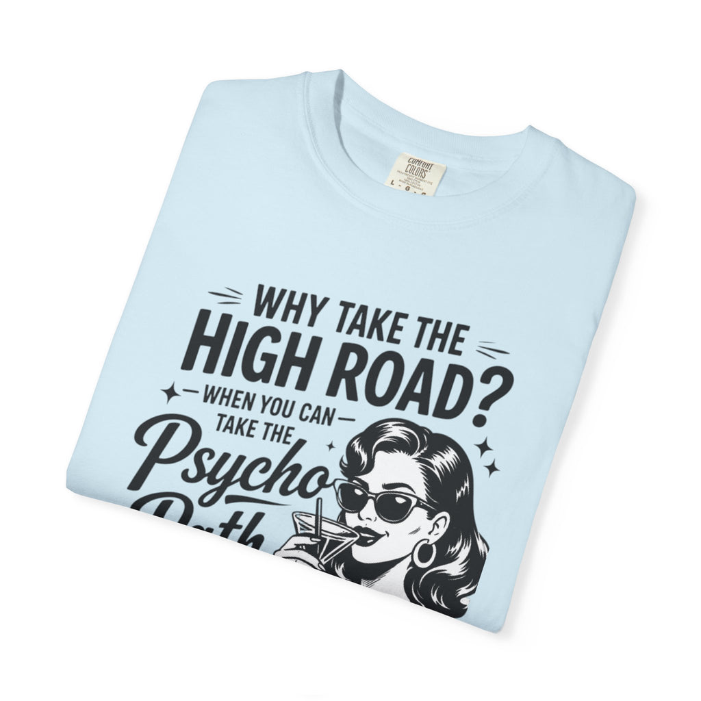 Psycho Path Tee